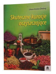 Skuteczne kuracje oczyszczające - Liliann Elmborg