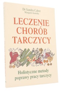 Leczenie chorób tarczycy - dr Sandra Cabot